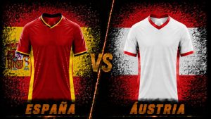 Espanha vs Áustria - Prognosticos, apostas e odds